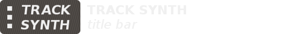 Tap TRACK SYNTH title